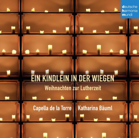 Capella de la Torre: Ein Kindlein in der Wiegen - Weihnachten zur Lutherzeit [CD]