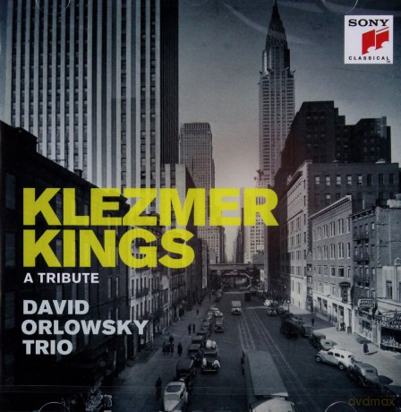 David Orlowsky Trio: Klezmer Kings [CD]