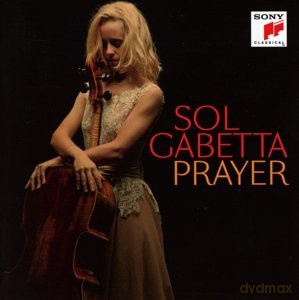 Sol Gabetta: Prayer [CD]