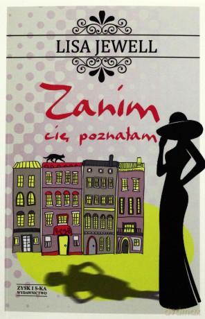 Zanim cię poznałam - Lisa Jewell [KSIĄŻKA]