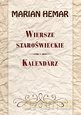 Wiersze staroświeckie Kalendarz - Hemar Marian [KSIĄŻKA]