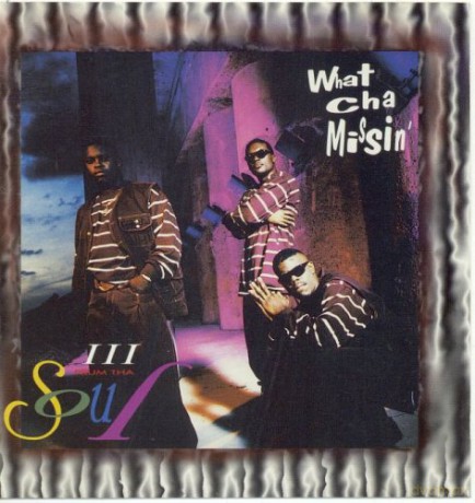 111 Frum Tha Soul: What Cha Missin [CD]