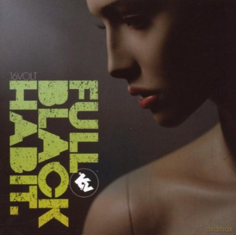 16 Volt: Full Black Habit [CD]