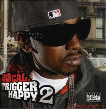 40 Cal: Trigger Happy 2 [CD]