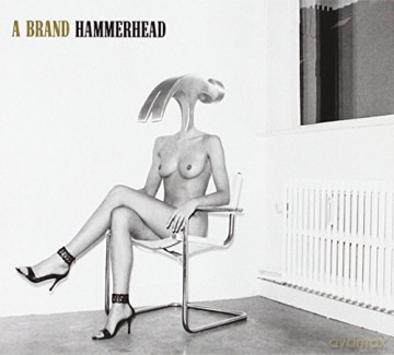 A Brand: Hammerhead [2CD]