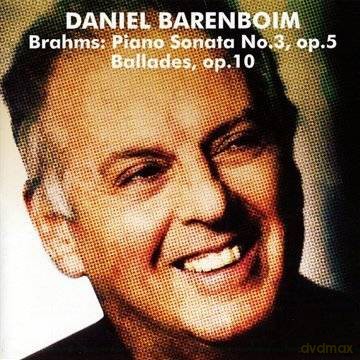 Daniel Barenboim: Brahms: Piano Sonata No.3 op.5, Ballades op.10 [CD]
