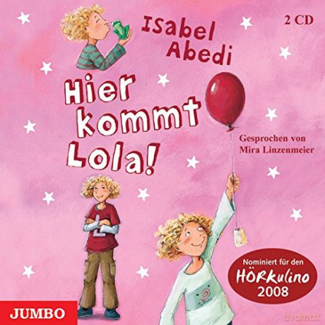 Abedi Isabel: Hier Kommt Lola [2CD]