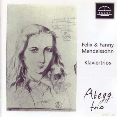 Abegg Trio: Felix Und Fanny Mendelssohn [CD]
