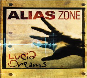 Alias Zone: Lucid Dreams [CD]