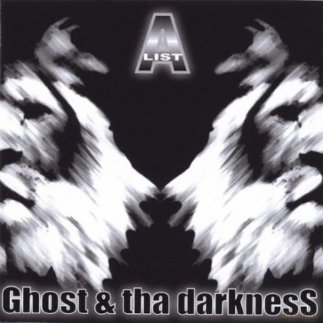 A-List: Ghost And Tha Darkness [CD]