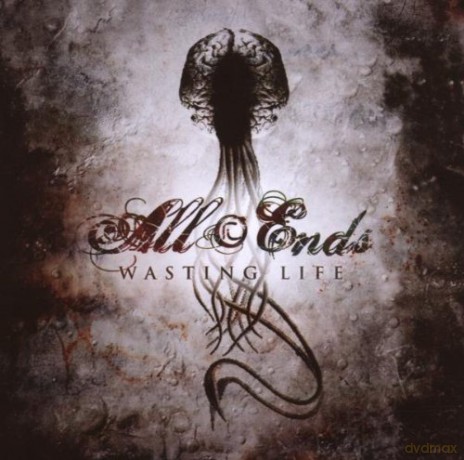 All Ends: Wasting Life [CD]