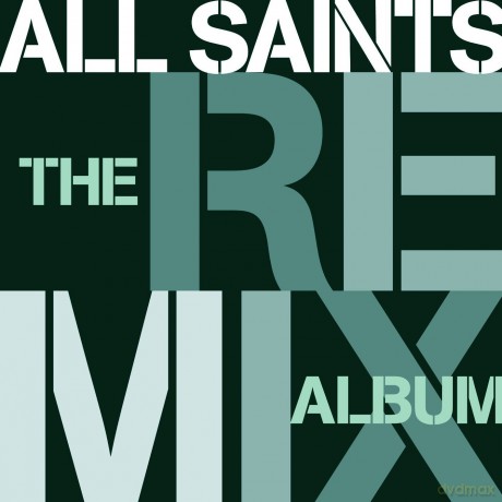 All Saints: The Remix Album [CD]