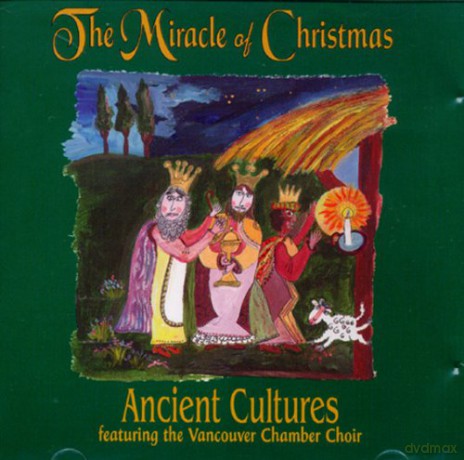 Ancient Cultures: The Miracle Of Christmas [CD]