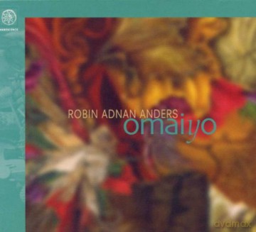Anders Robin Adnan: Omaiyo [CD]