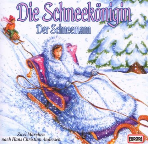 Andersen Hans Christian: Die Schneekoenigin - Der Schneemann [CD]