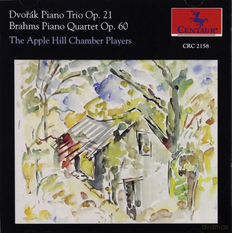 Apple Hill Chamber Players: Dvorak Piano Trio Op 21 - Brahms Piano Quartet Op 60 [CD]
