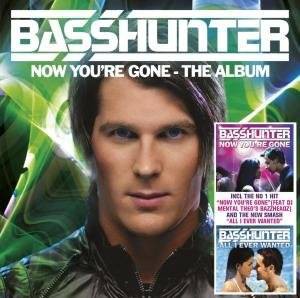 Basshunter: Now You're Gone [CD]