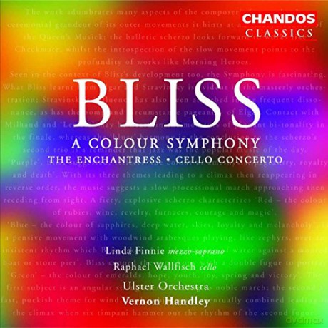 Arthur Bliss: A Colour Symphony - The Enchantress - Cello Concerto [CD]