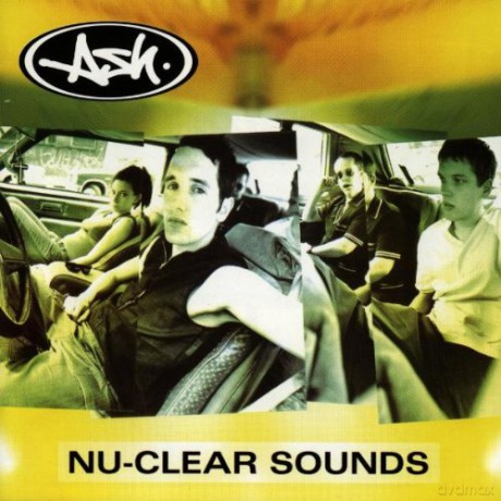 Ash: Nu-Clear Sounds [CD]
