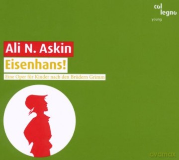 Askin Ali N: Eisenhans- Oper Fur Kinder Nach Den Brudern Grimm [CD]