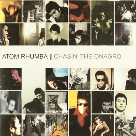 Atom Rhumba: Chasin The Onagro [CD]