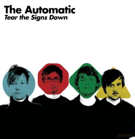 Automatic: Tear The Signs Down [CD]