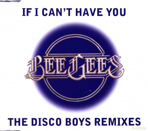 Bee Gees: If I Can't Have You (maxi-single) [CD]
