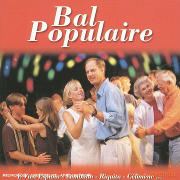 Bal Populaire: Bal Populaire [2CD]