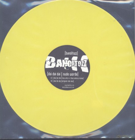 Banditozz: Dai Dai Dai / Nude Worde [Winyl]