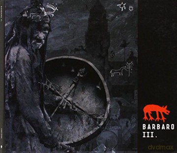 Barbaro: III [CD]