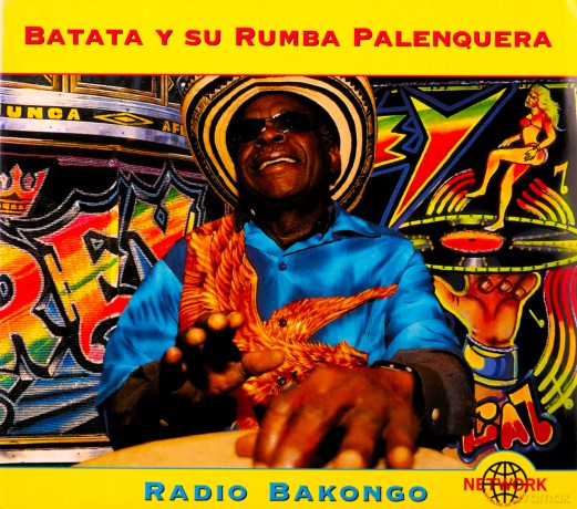 Batata Y Su Rumba Palenquera: Radio Bakongo [CD]
