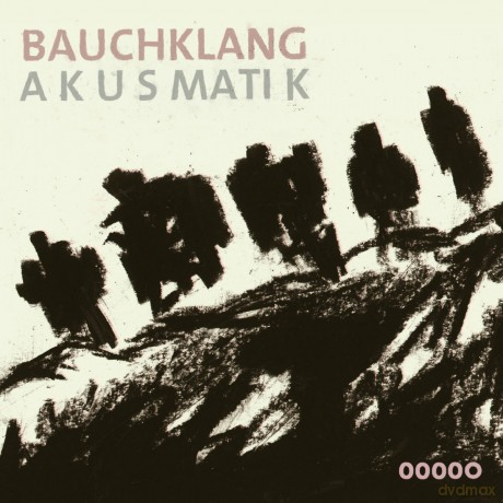 Bauchklang: Akusmatik [2xWinyl]