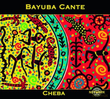 Bayuba Cante: Cheba [CD]