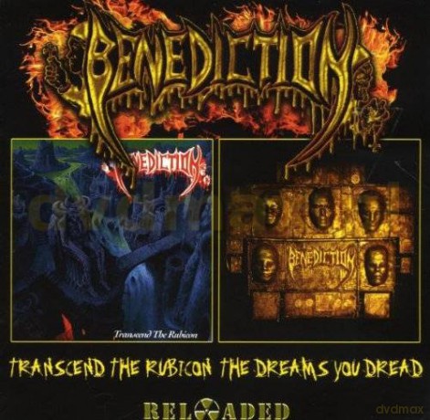 Benediction: Transcend The Rubicon/Dreams You Dread [2CD]