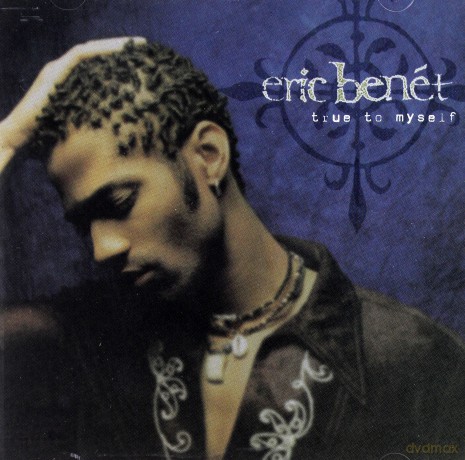 Eric Benet: True To Myself [CD]