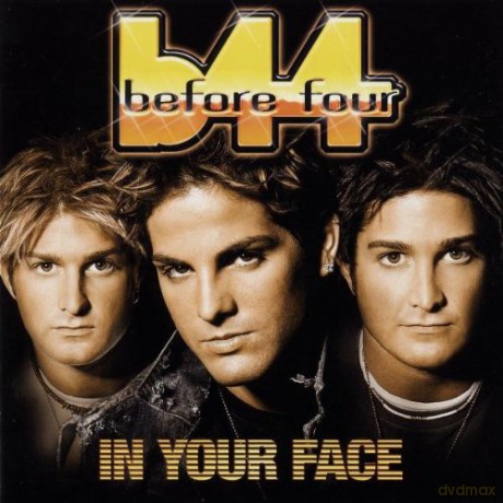 Before Four: In Your Face [CD]