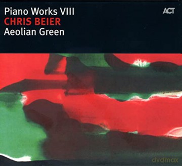 Beier Chris: Aeolian Green - Piano Works VIII [CD]