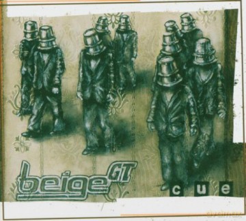 Beige Gt: Cue [CD]