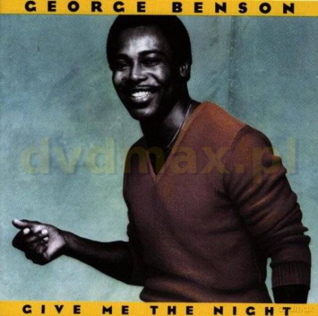 George Benson: Give Me The Night [CD]