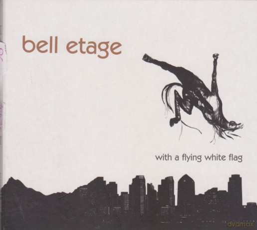 Bell Etage: With A Flying White Flag [CD]