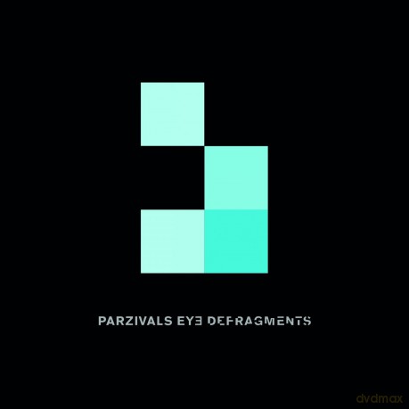 Parzivals Eye: Defragments [CD]