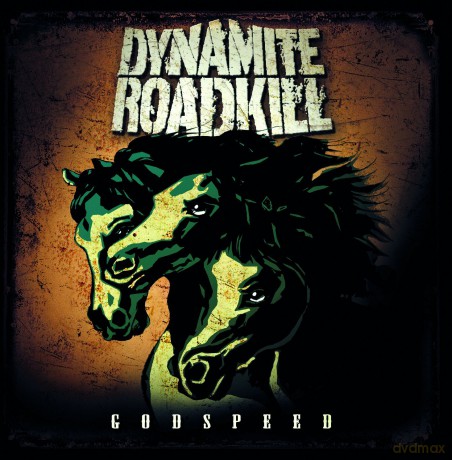 Dynamite Roadkill: Godspeed [CD]
