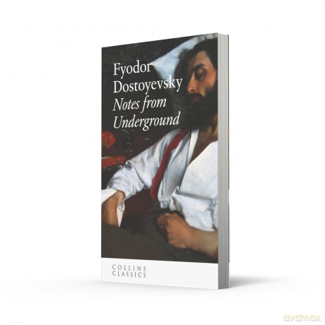 Notes from Underground: An essential, best-loved classic (Collins Classics) - Fyodor Dostoyevsky [KSIĄŻKA]