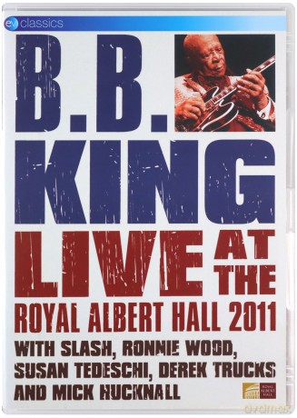 B.B. King: Live At The Royal Albert Hall 2011 [DVD]