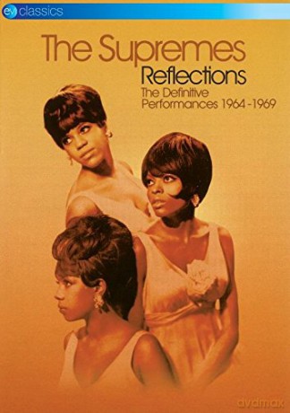 The Supremes: Reflections The Definitive Performances 1964-1969 [DVD]