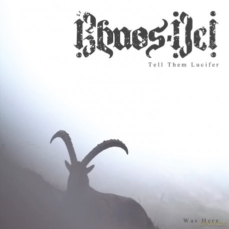 Khaos Dei: Tell Them Lucifer Was Here [CD]