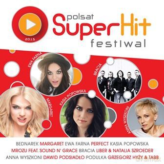 Polsat Superhit Festiwal 2015 [CD]