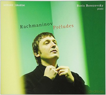 Berezovsky Boris: Preludes (RACHMANINOFF Sergej) [CD]