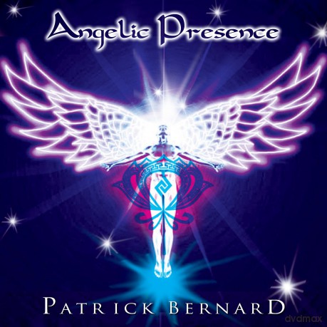 Bernard Patrick: Angelic Presence [CD]