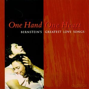 Bernstein Leonard: One Hand One Heart - Bernsteins Greatest Love Songs [CD]